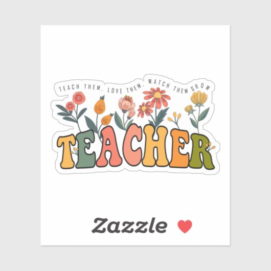 彼ら教えは彼らが成長するのを見て愛する。先生ギフト シール (シート)