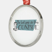 彼ら最高のはコンロー出身だ メタルオーナメント (左)