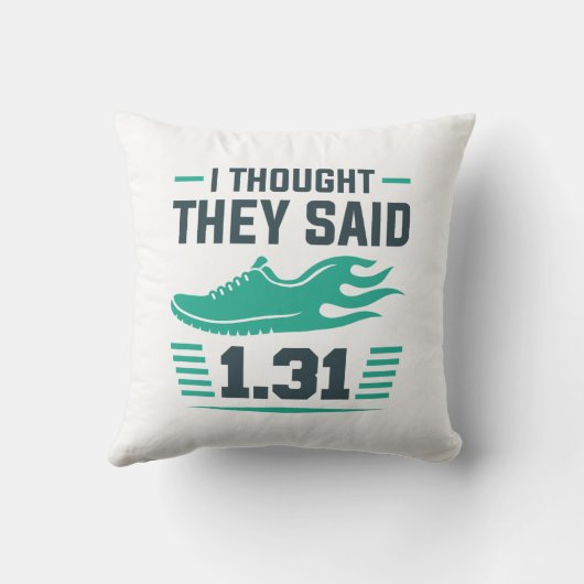 彼ら考えは1.31マイルと言った クッション (裏面)