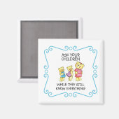 彼ら頼がまだすべてを知っている間あなたの子供 マグネット (正面/裏面)