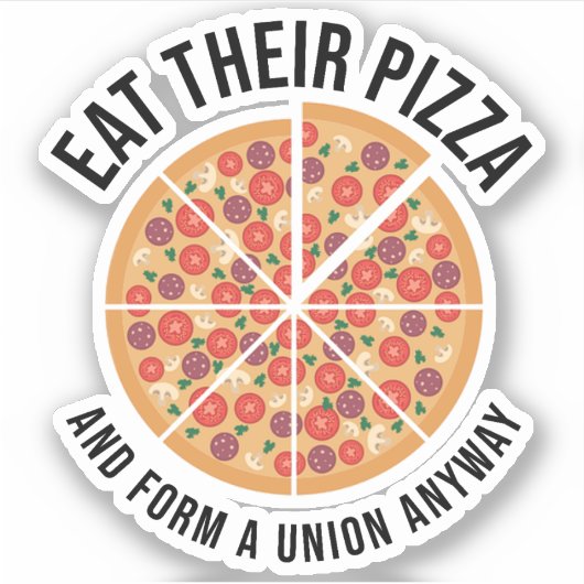 彼ら食べのピザと型枠はとにかく組合 シール (正面)