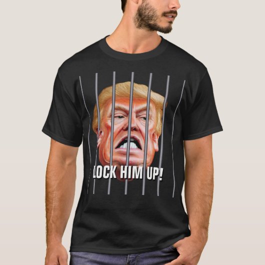 彼をロックアップ – アンチ裏切り者社長トランプ Tシャツ (正面)