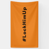 彼をロック#LockHimUpオレンジブラックのミニマリスト 横断幕 (縦)
