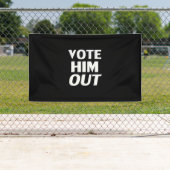 彼を投票して白黒モダンはっきりしたタイポグラフィ 横断幕 (インサイチュ)