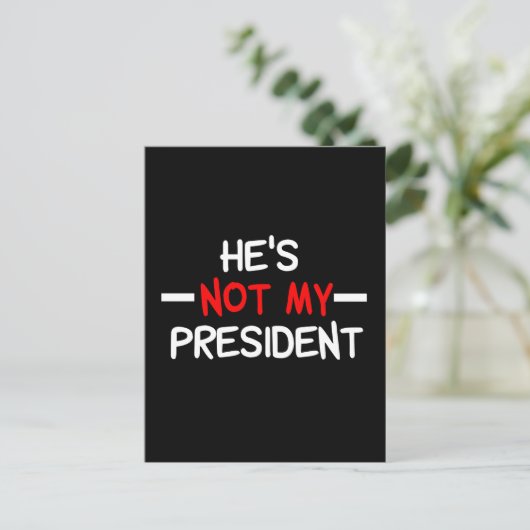 彼を私の大統領だと思わない ポストカード (スタンド正面)