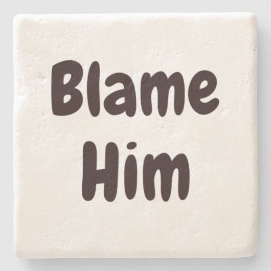 彼を責めおもしろいるのは僕の過失ではない ストーンコースター (正面)