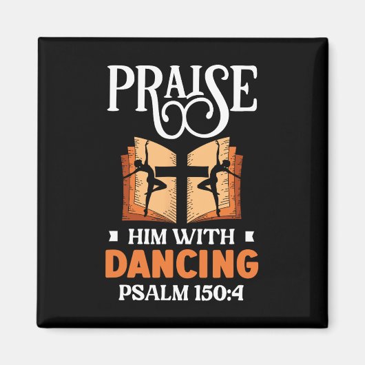 彼を踊り・ダンサーの宗教舞踊で褒める マグネット (正面)