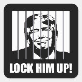 彼を閉じ込め！アンチ的な政治ユーモア スクエアシール (正面)