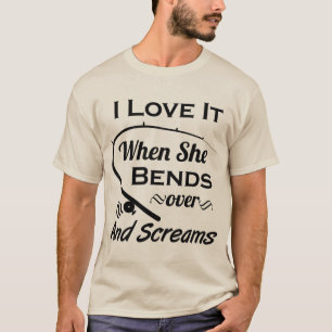 彼女が叫びに曲がる場合のおもしろいな魚釣りI愛 Tシャツ