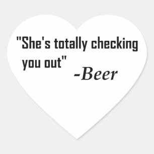 「彼女が完全に君をチェックしている」 - Beer ハートシール