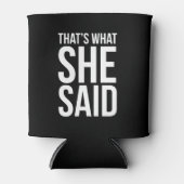 "彼女が言ったこと" -おもしろいブライダルシャワー 缶クーラー (正面)