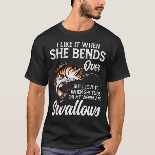 彼女が魚釣りDaに屈むのが好父のき Tシャツ (正面)