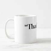 "彼女が"コーヒー・マグを言ったことである コーヒーマグカップ (左)