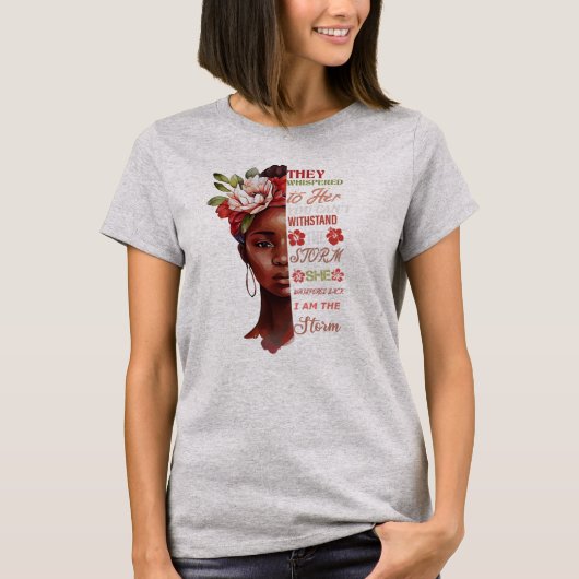 彼女にささやいたの あなたは嵐に耐えられない Tシャツ (正面)