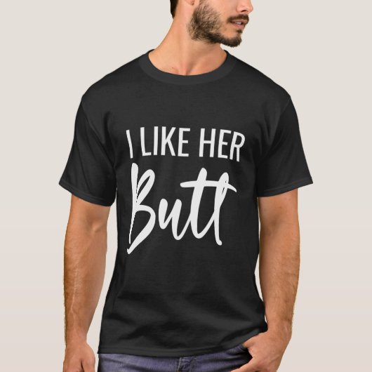 彼女のお尻が好き彼のあごひげのカップルが好き Tシャツ (正面)