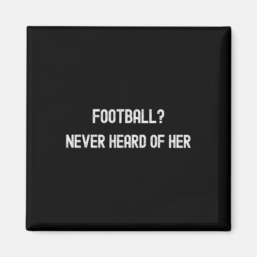 彼女のことは聞いたことがない 足が速いサッカー名言 マグネット (正面)