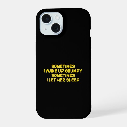 彼女のための面白い不機嫌な朝のユーモア iPhone 15ケース (裏面)
