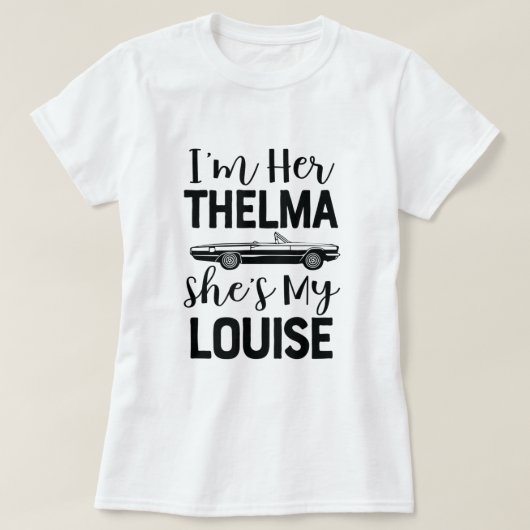 彼女のテルマが私のルイーズおもしろいシャツを2wで見る tシャツ (デザイン正面)