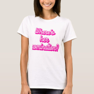 彼女のノミネーションはどこ? Tシャツ