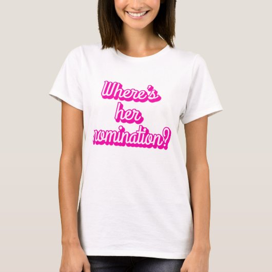 彼女のノミネーションはどこ？ Tシャツ (正面)