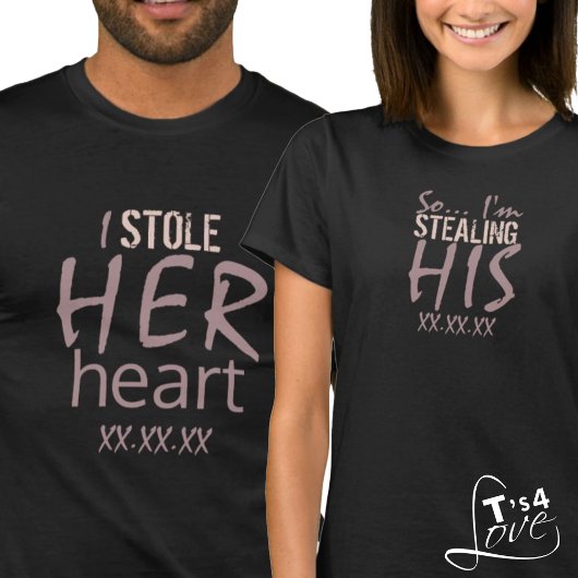 彼女のハートを盗んだので、彼のTシャツを盗んだ Tシャツ