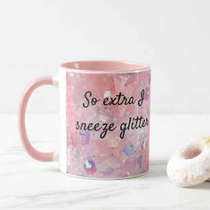 彼女のピンクのコーヒーのためのエキストラ私はグリッターギフトのくしゃみ マグカップ
