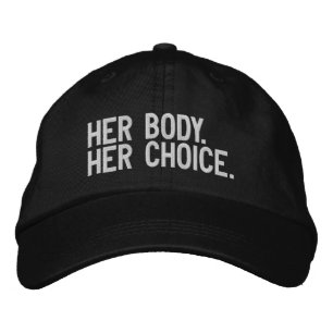 彼女の体は彼女の選択。妊娠中絶反対ホワイトブラック 刺繍入りキャップ