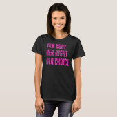 彼女の体彼女の右の選択の女性の権利1 Tシャツ (正面フル)