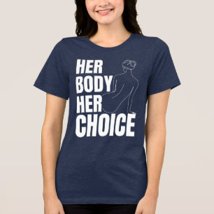 彼女の体彼女の選択の生殖権フェミニスト トライブレンドＴシャツ