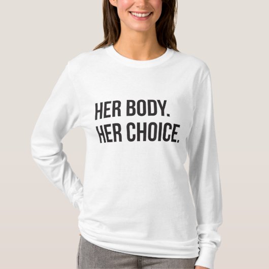 彼女の体彼女の選択プロチョイスメン Tシャツ (正面)