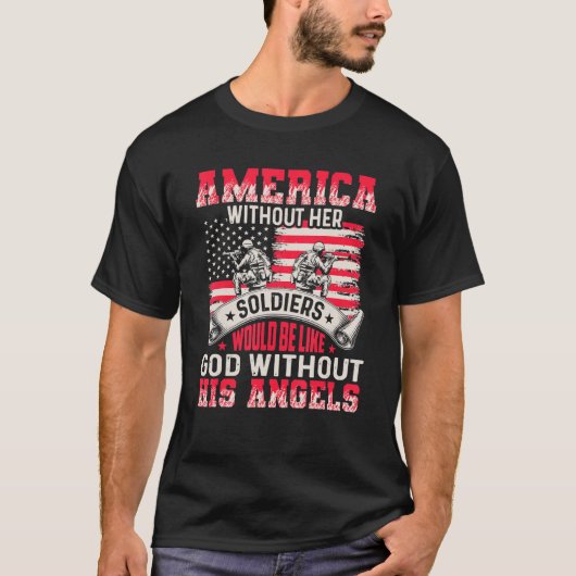 彼女の兵士がいないアメリカはHがいないのに神のようである Tシャツ (正面)