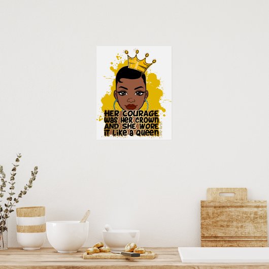 彼女の勇気は王冠で、彼女はQのようにそれを着ていた ポスター (キッチン)