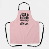 彼女の女の子を愛する単なるママの日の贈り物 エプロン (正面)