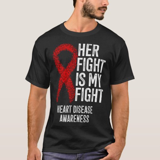 彼女の戦いが私の戦いのハート病 Tシャツ (正面)