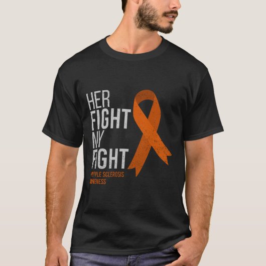 彼女の戦いは多発性硬化症の私の戦いである。 Tシャツ (正面)