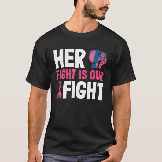 彼女の戦いは我々の戦いボクシング手袋の乳がん Tシャツ (正面)