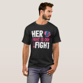 彼女の戦いは我々の戦いボクシング手袋の乳がん Tシャツ (正面フル)