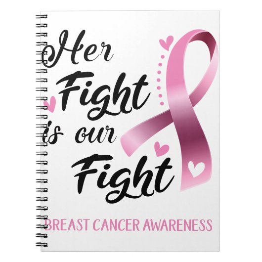 彼女の戦いは我々の戦い乳がん認識度 ノートブック (正面)