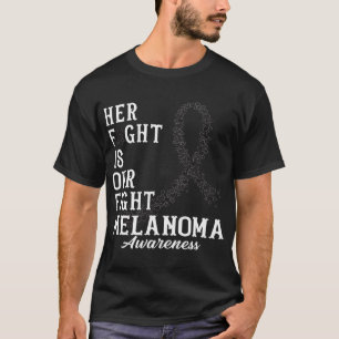 彼女の戦いは私たちの戦いメラノーマ皮膚認識度日 Tシャツ