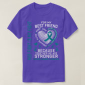 彼女の戦いは私の友人の最高の卵巣癌のSだ Tシャツ (デザイン正面)