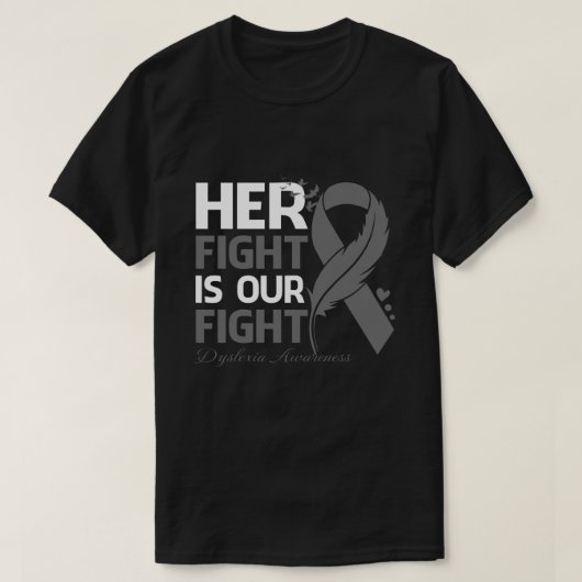 彼女の戦いは私の戦いディスレシア認識度Ribbo Tシャツ (デザイン正面)