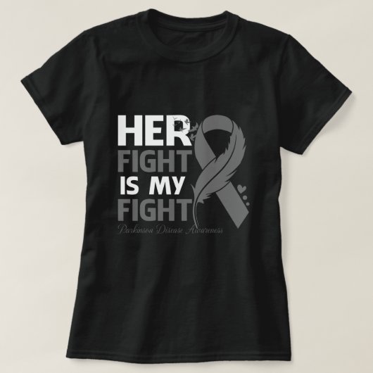 彼女の戦いは私の戦いパーキンソン病認識度  Tシャツ (デザイン正面)