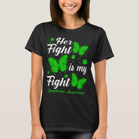 彼女の戦いは私の戦いリンパ腫認識度蝶 Tシャツ (正面)