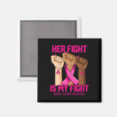 彼女の戦いは私の戦い乳がん認識度 マグネット (正面/裏面)
