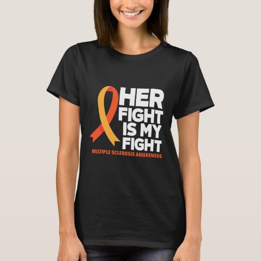 彼女の戦いは私の戦い多発性硬化症アワーン Tシャツ (正面)
