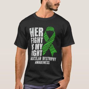 彼女の戦いは私の戦い筋ジストロフィー認識度 Tシャツ