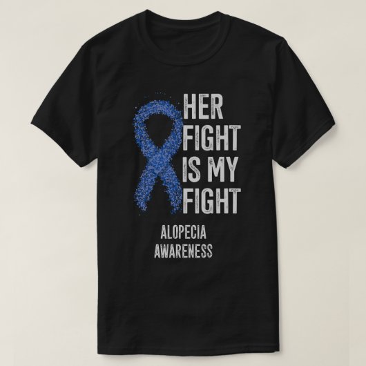 彼女の戦いは私の戦い脱毛症認識度ギフト Tシャツ (デザイン正面)