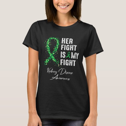 彼女の戦いは私の戦い腎臓病認識度1 Tシャツ (正面)