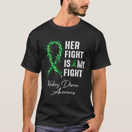 彼女の戦いは私の戦い腎臓病認識度1 Tシャツ (正面)