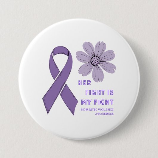 彼女の戦いは私の戦い – 家庭内暴力が待っている 缶バッジ (正面)